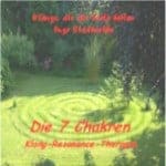 Die 7 Chakren – Klangmeditation als MP 3 zum Download