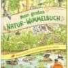 Mein großes Natur-Wimmelbuch